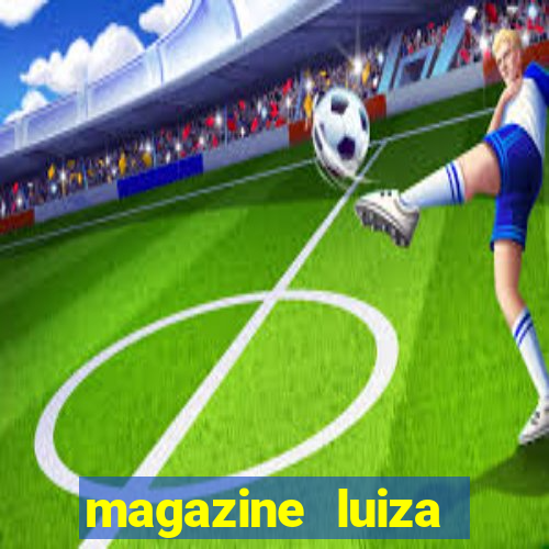 magazine luiza sorteio 5 mil